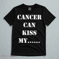 Cancer can Kiss My T-Shirt thumb 5
