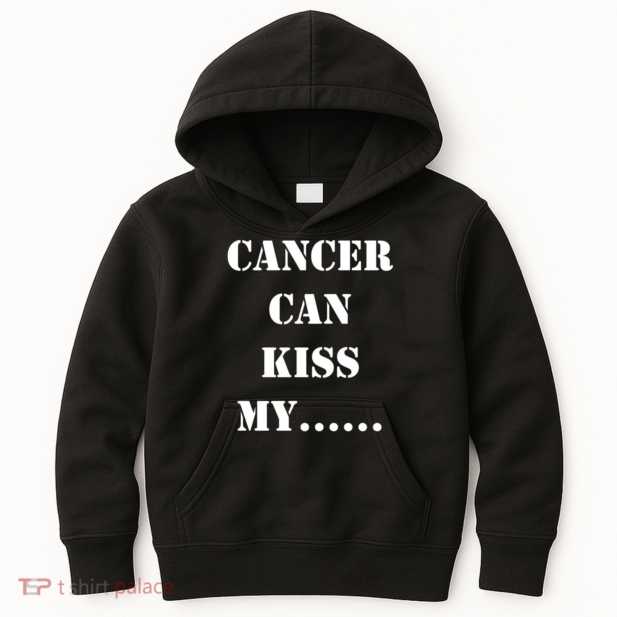 Cancer can Kiss My Kids Hoodie