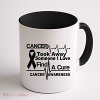 Cancer Took Away Someone I Love Coffee Mug thumb 1