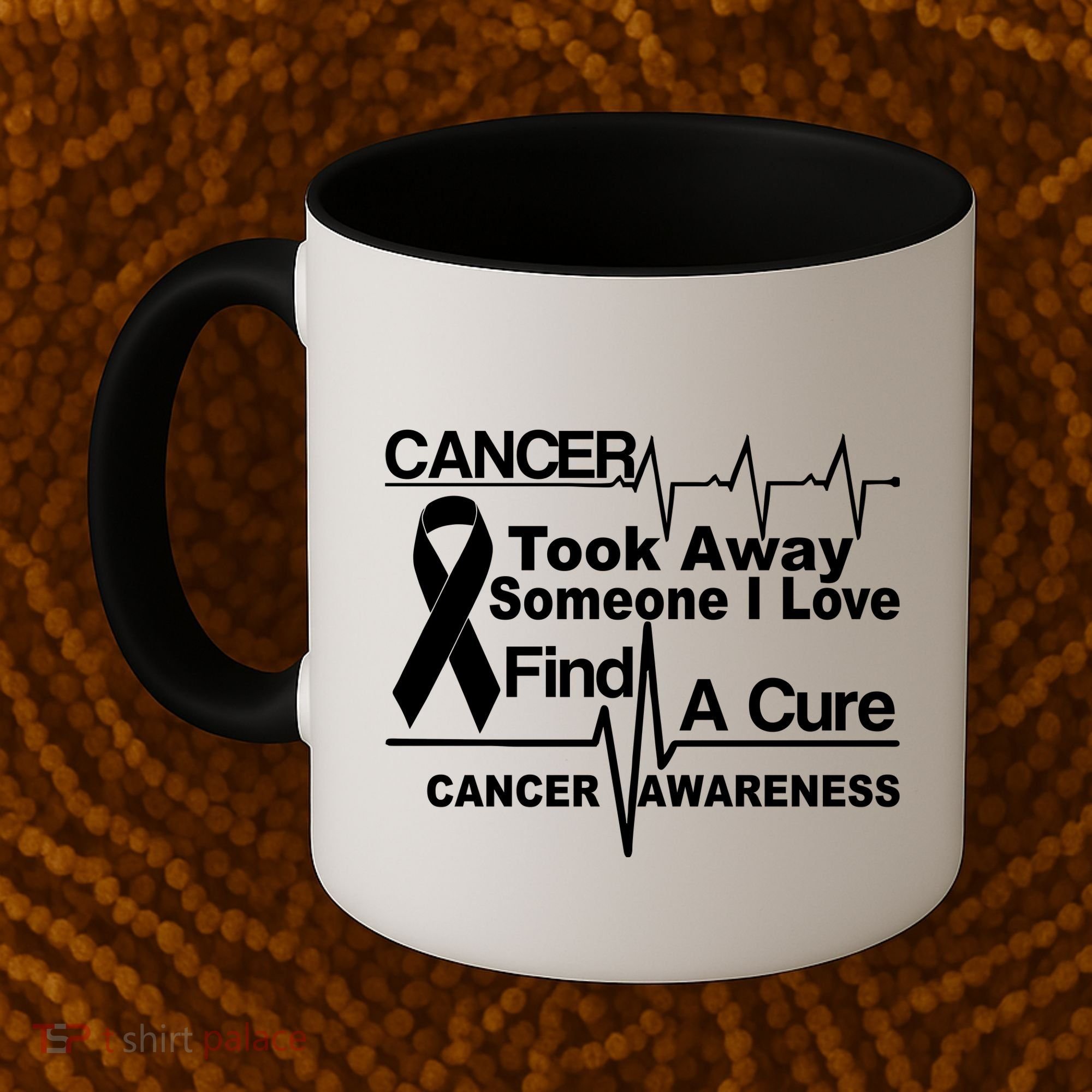 Cancer Took Away Someone I Love Coffee Mug