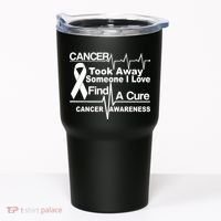Cancer Took Away Someone I Love Tumbler thumb 0