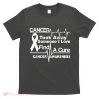 Cancer Took Away Someone I Love T-Shirt thumb 0