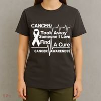 Cancer Took Away Someone I Love T-Shirt thumb 4