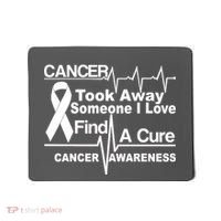 Cancer Took Away Someone I Love Mousepad thumb 0