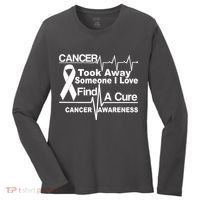 Cancer Took Away Someone I Love Women's Long Sleeve Shirt thumb 0