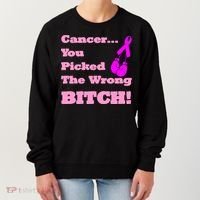 Cancer You Picked The Wrong Bitch Breast Cancer Women's Sweatshirt thumb 0