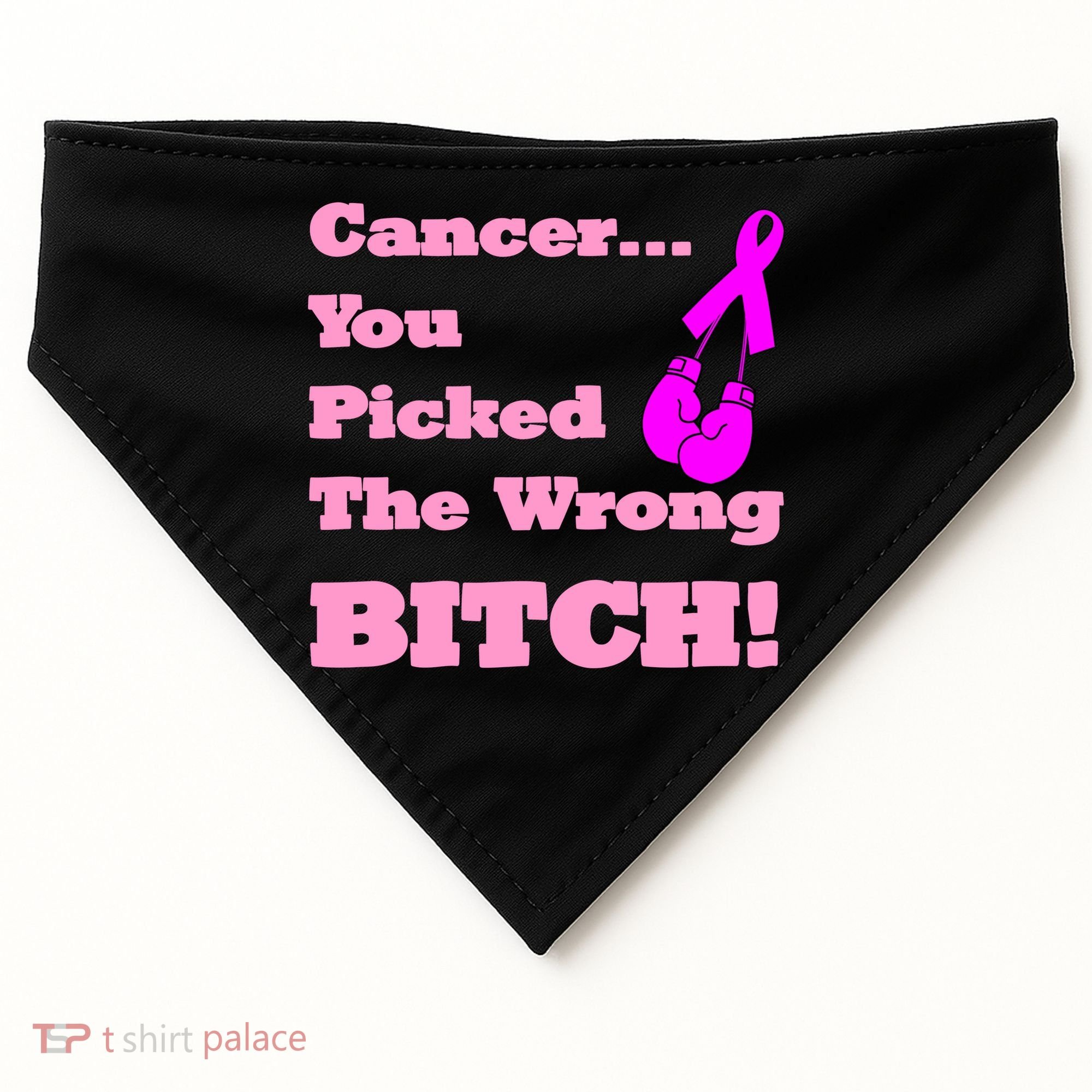 Cancer You Picked The Wrong Bitch Breast Cancer USA-Made Doggie Bandana