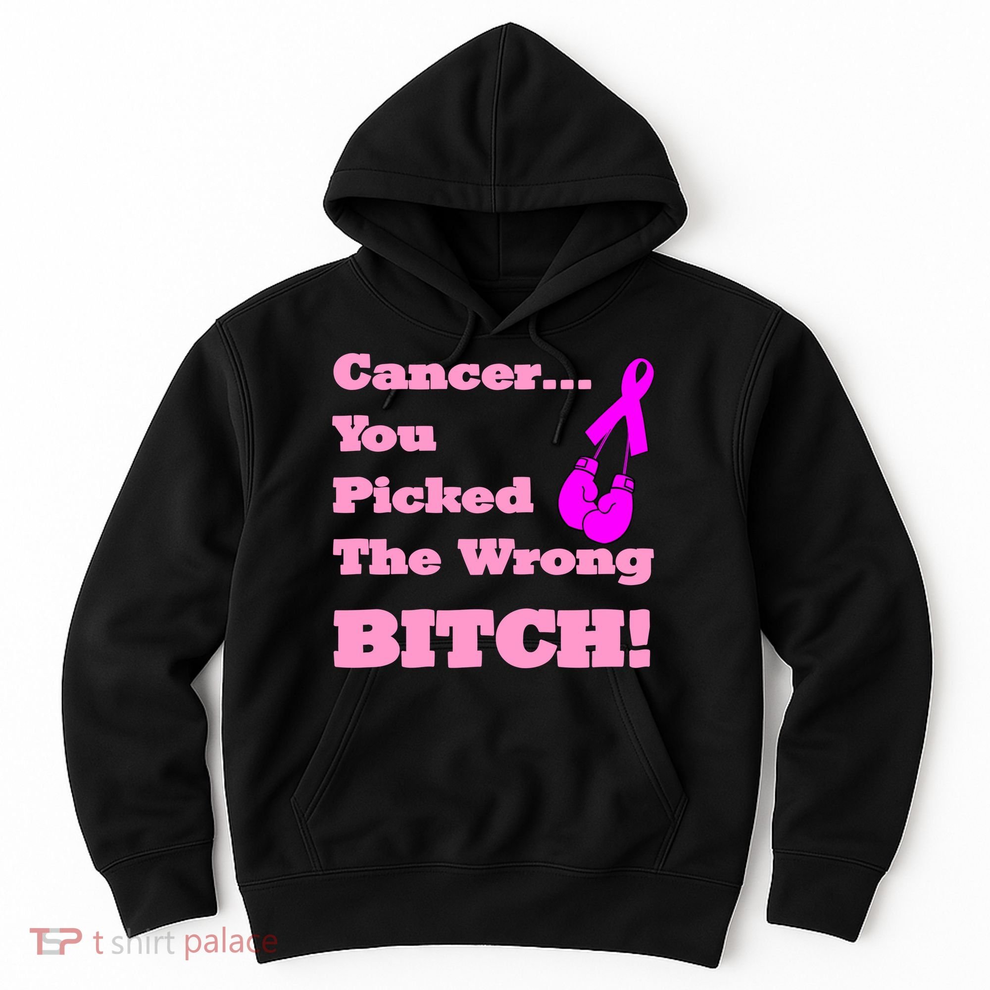 Cancer You Picked The Wrong Bitch Breast Cancer Hoodie