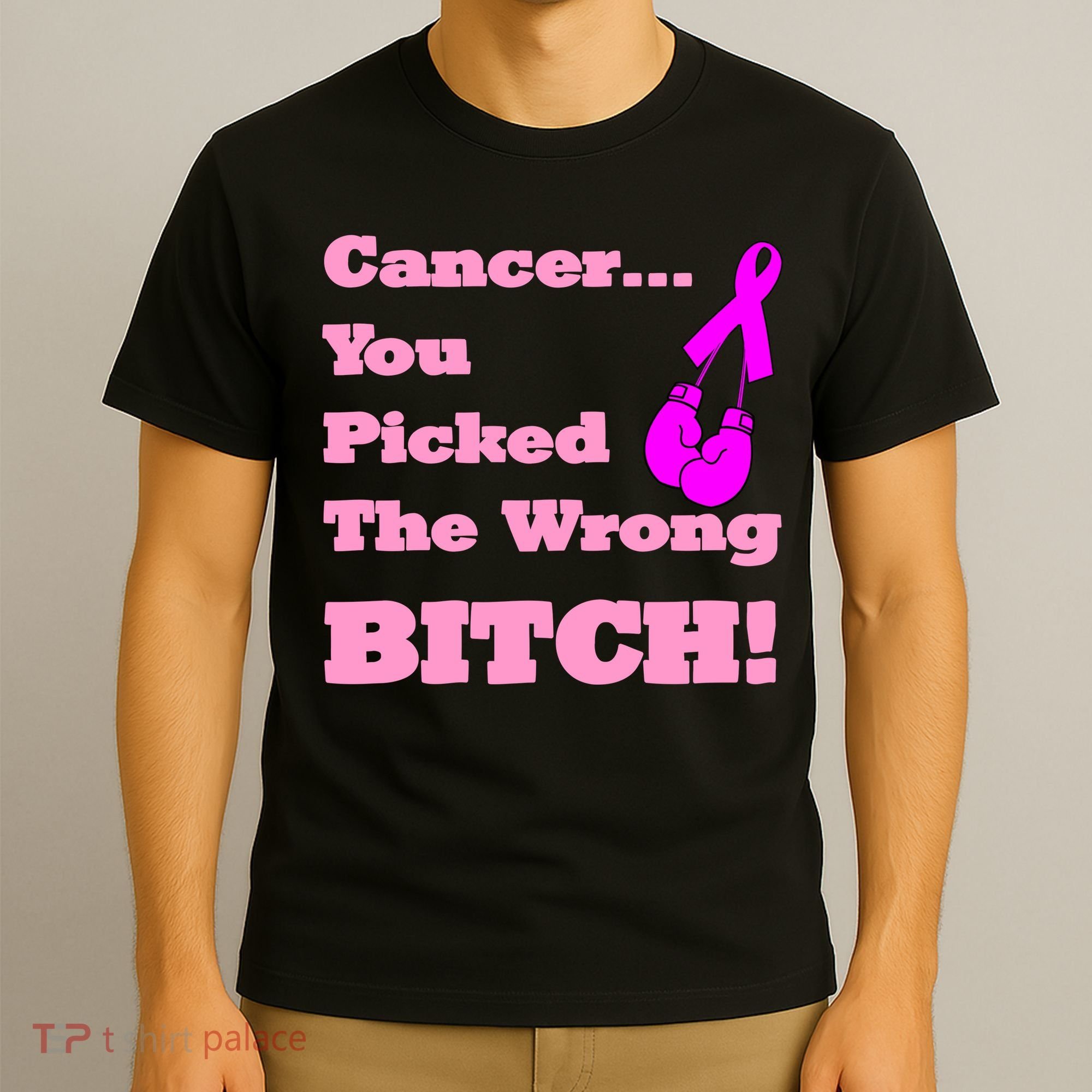 Cancer You Picked The Wrong Bitch Breast Cancer T-Shirt