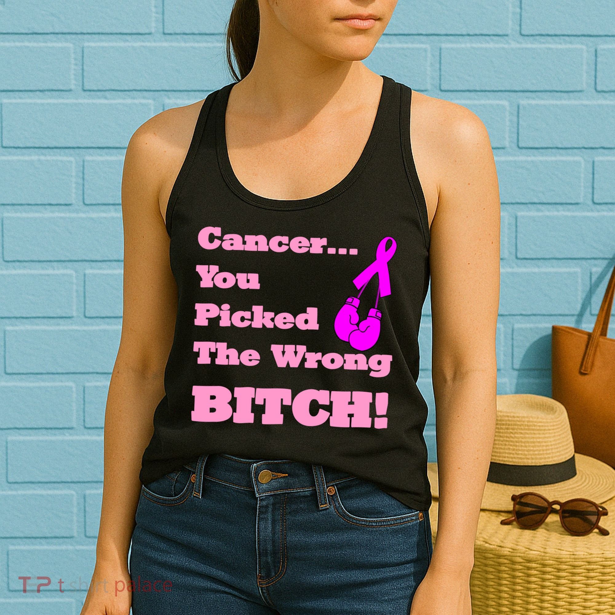 Cancer You Picked The Wrong Bitch Breast Cancer Women's Tank Top