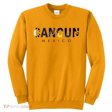 Cancun Mexico Sweatshirt