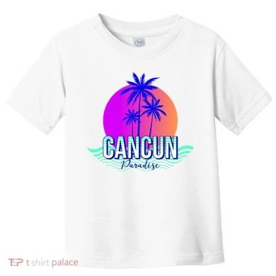 Cancun Paradise Toddler T-Shirt