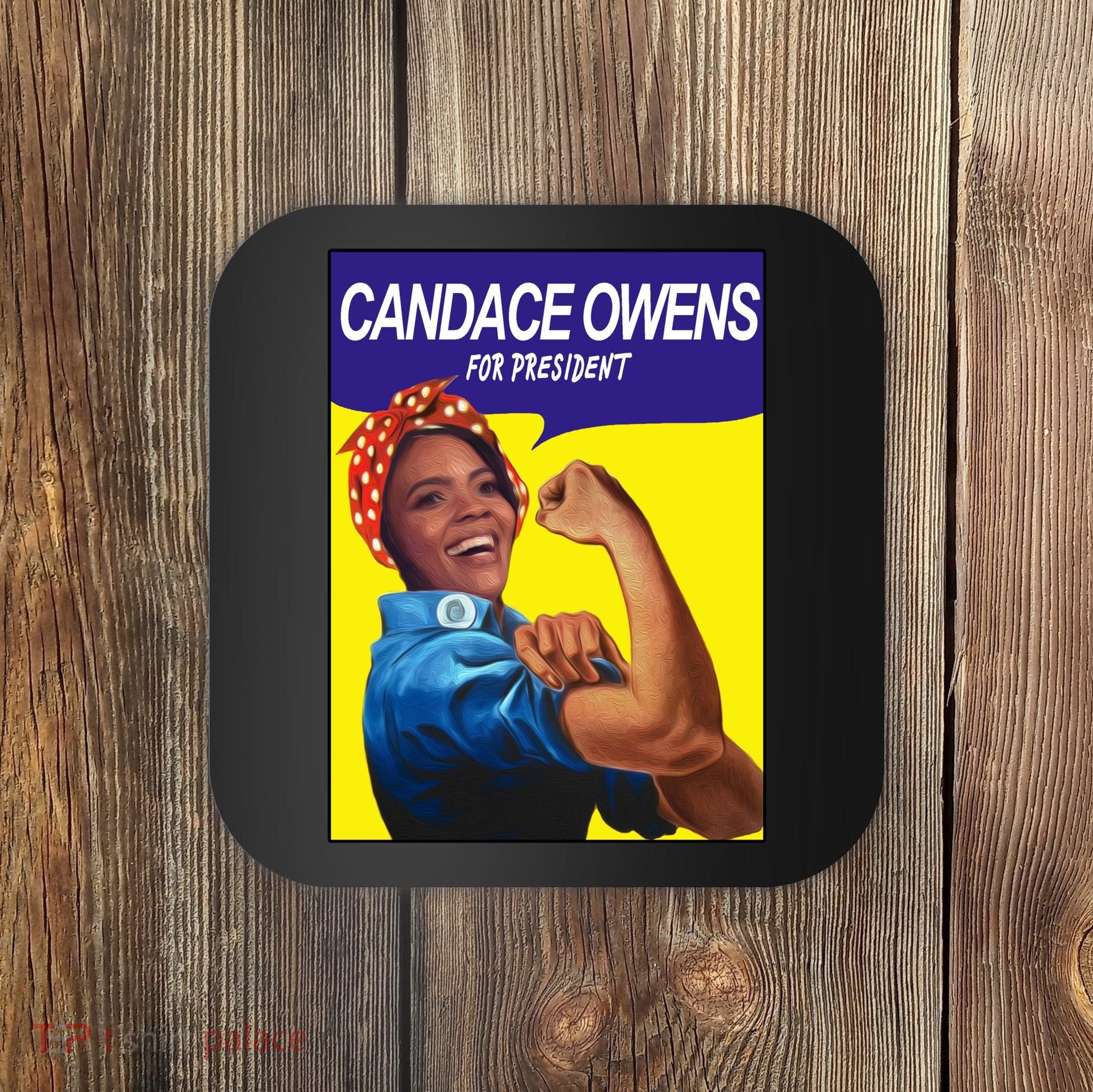 Candace Owens For President Coaster