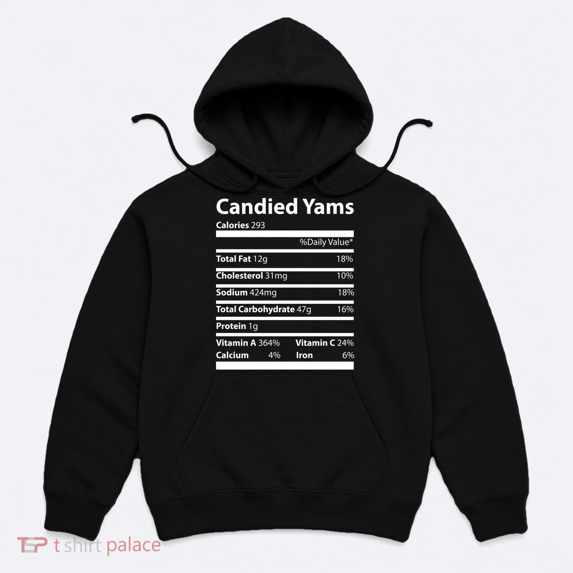 Candied Yams Nutritional Facts Funny Thanksgiving Hoodie