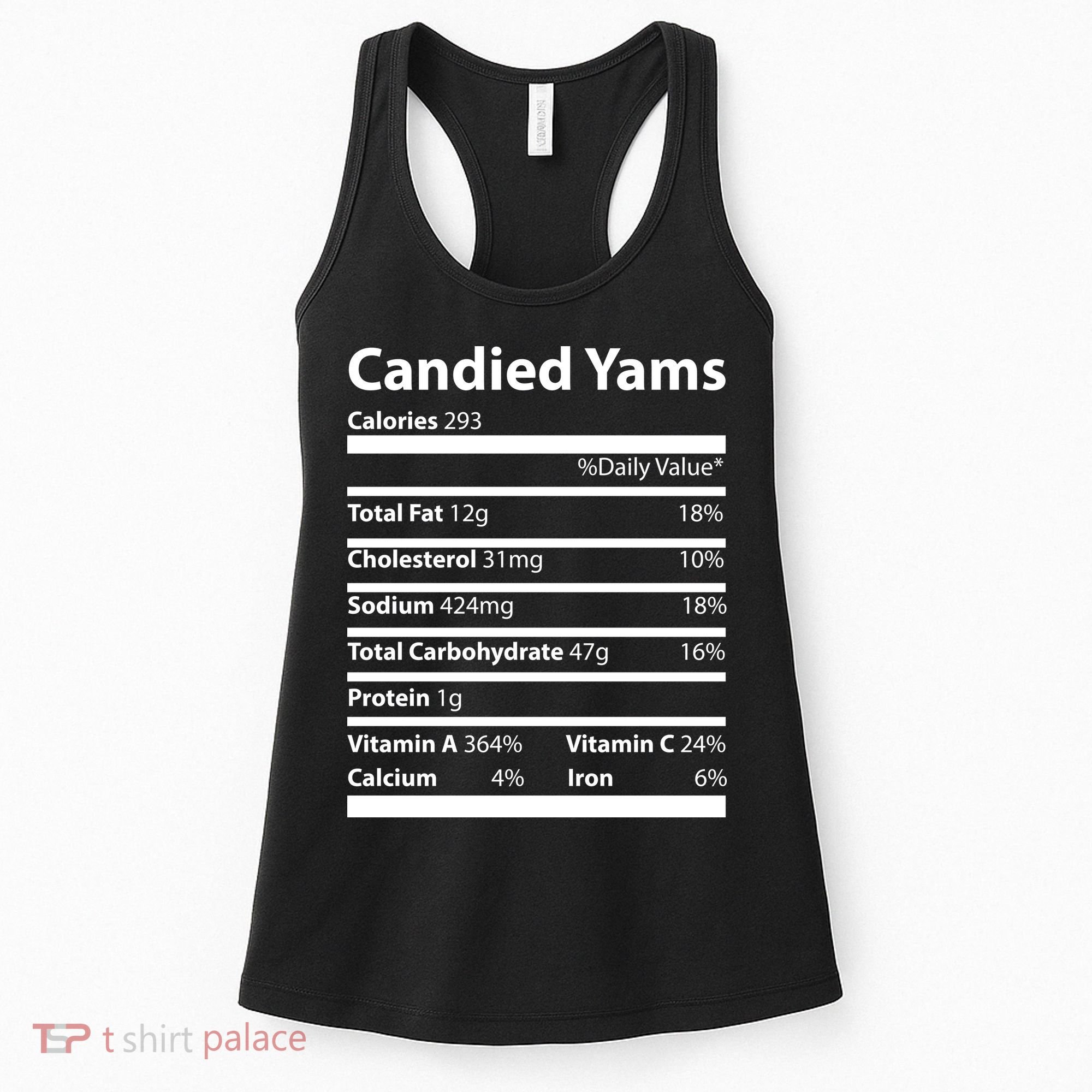 Candied Yams Nutritional Facts Funny Thanksgiving Women's Tank Top