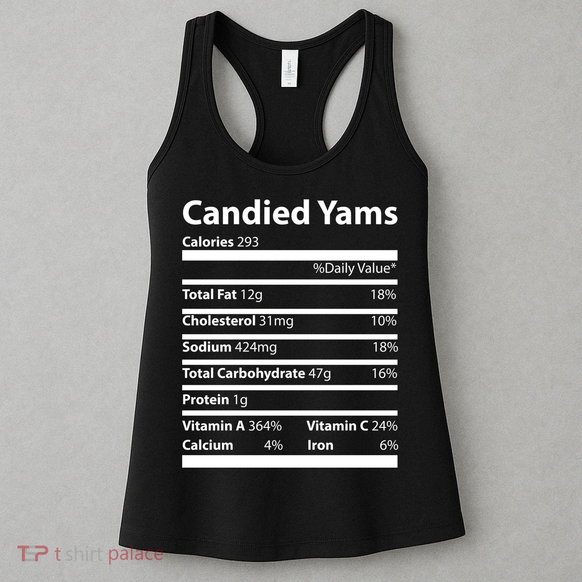 Candied Yams Nutritional Facts Funny Thanksgiving Women's Tank Top