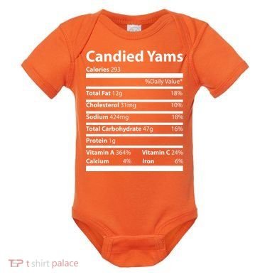 Candied Yams Nutritional Facts Funny Thanksgiving Baby Bodysuit