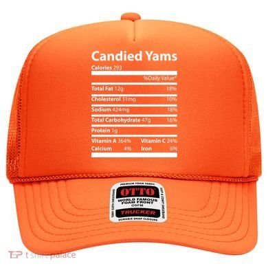 Candied Yams Nutritional Facts Funny Thanksgiving Hat