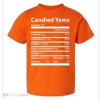 Candied Yams Nutritional Facts Funny Thanksgiving Toddler T-Shirt thumb 0