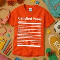 Candied Yams Nutritional Facts Funny Thanksgiving Kids T-Shirt thumb 3
