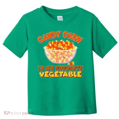 Candy Corn Is My Favorite Vegetable Toddler T-Shirt