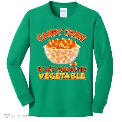 Candy Corn Is My Favorite Vegetable Kids Long Sleeve Shirt