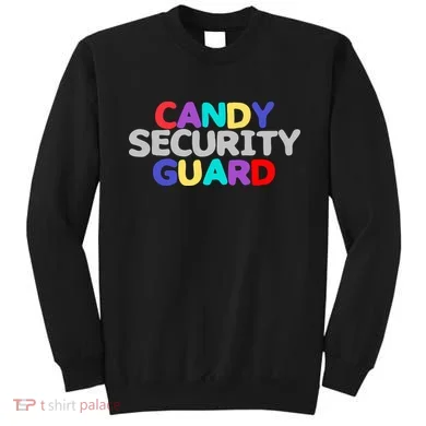 Candy Security Guard Sweatshirt
