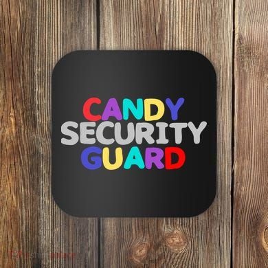 Candy Security Guard Coaster