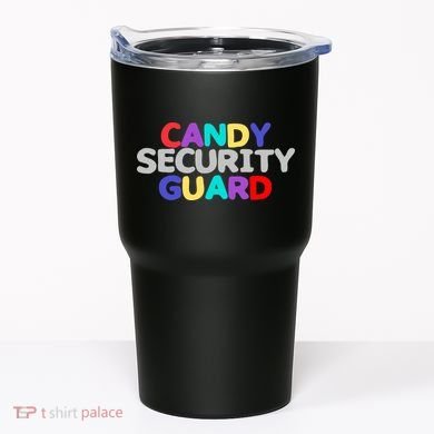 Candy Security Guard Tumbler