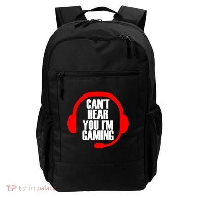 Can't Hear You I'm Gaming Backpack