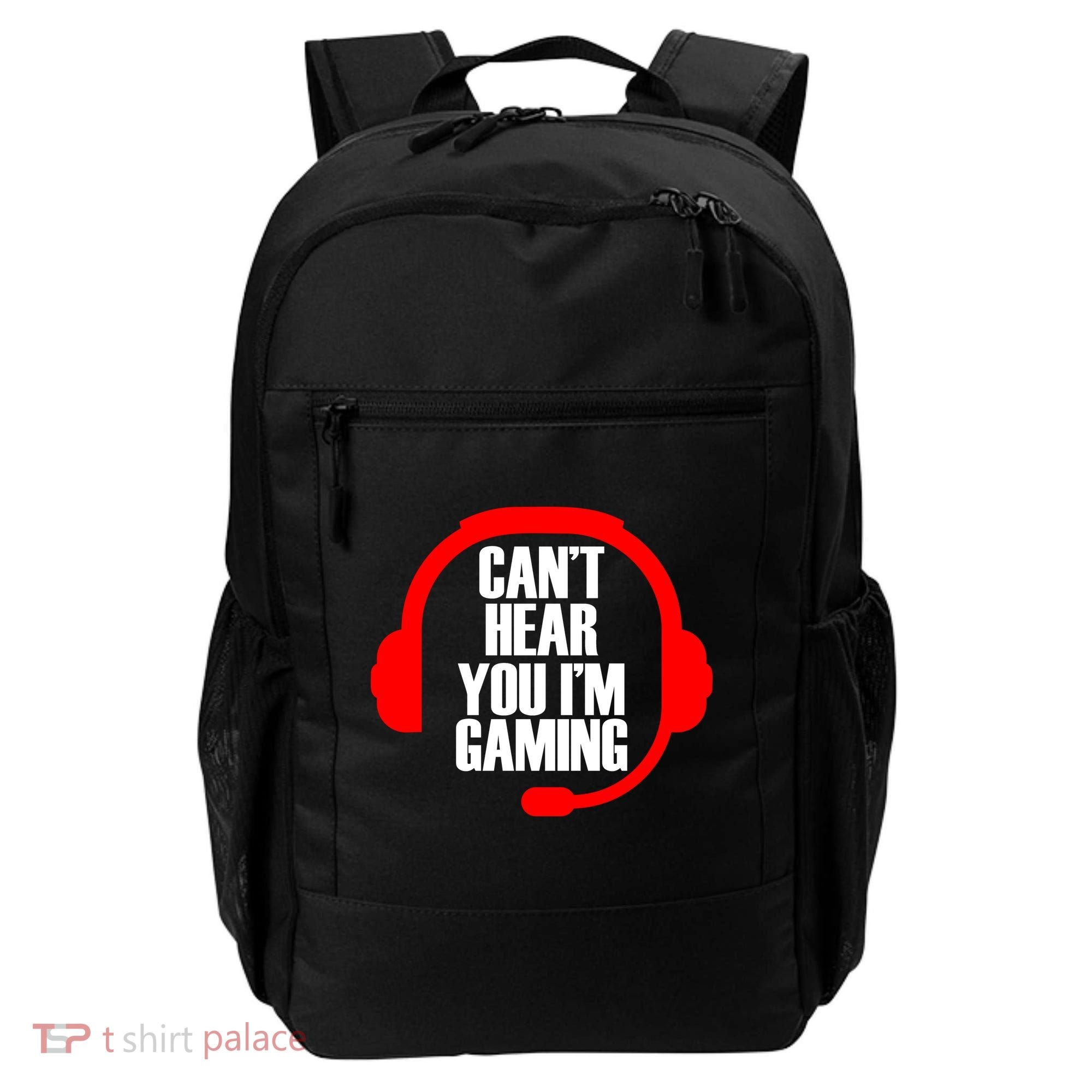 Can't Hear You I'm Gaming Backpack
