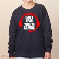 Can't Hear You I'm Gaming Women's Sweatshirt thumb 0