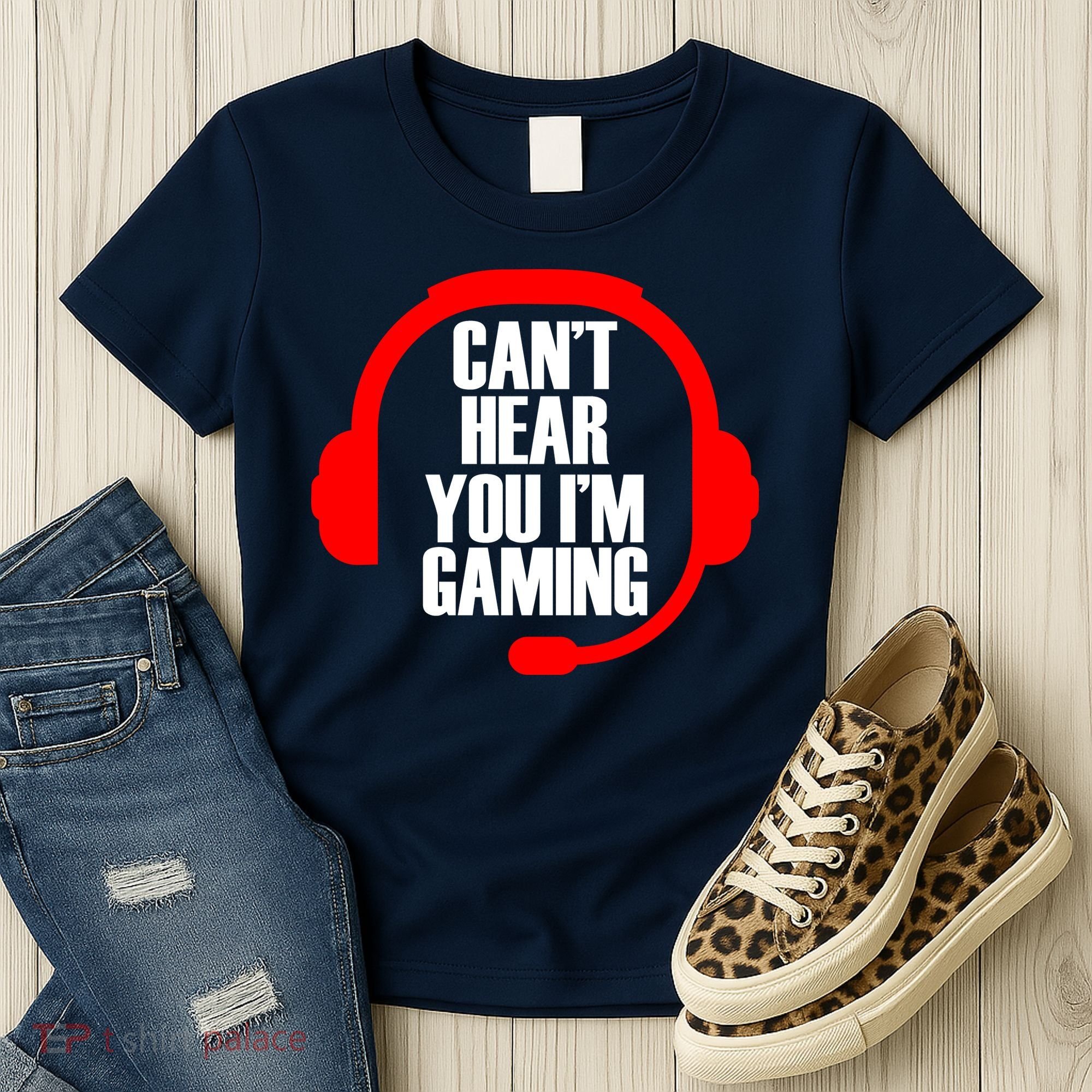 Can't Hear You I'm Gaming Women's T-Shirt