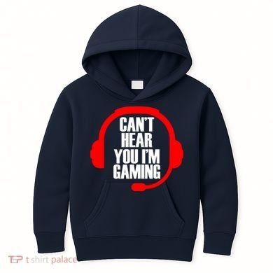 Can't Hear You I'm Gaming Kids Hoodie