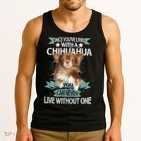 Can't Live Without A Chihuahua Tank Top thumb 3