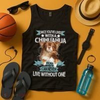 Can't Live Without A Chihuahua Tank Top thumb 4