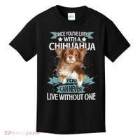 Can't Live Without A Chihuahua Kids T-Shirt thumb 0