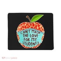 Can't Mask The Love For My Students Mousepad thumb 0