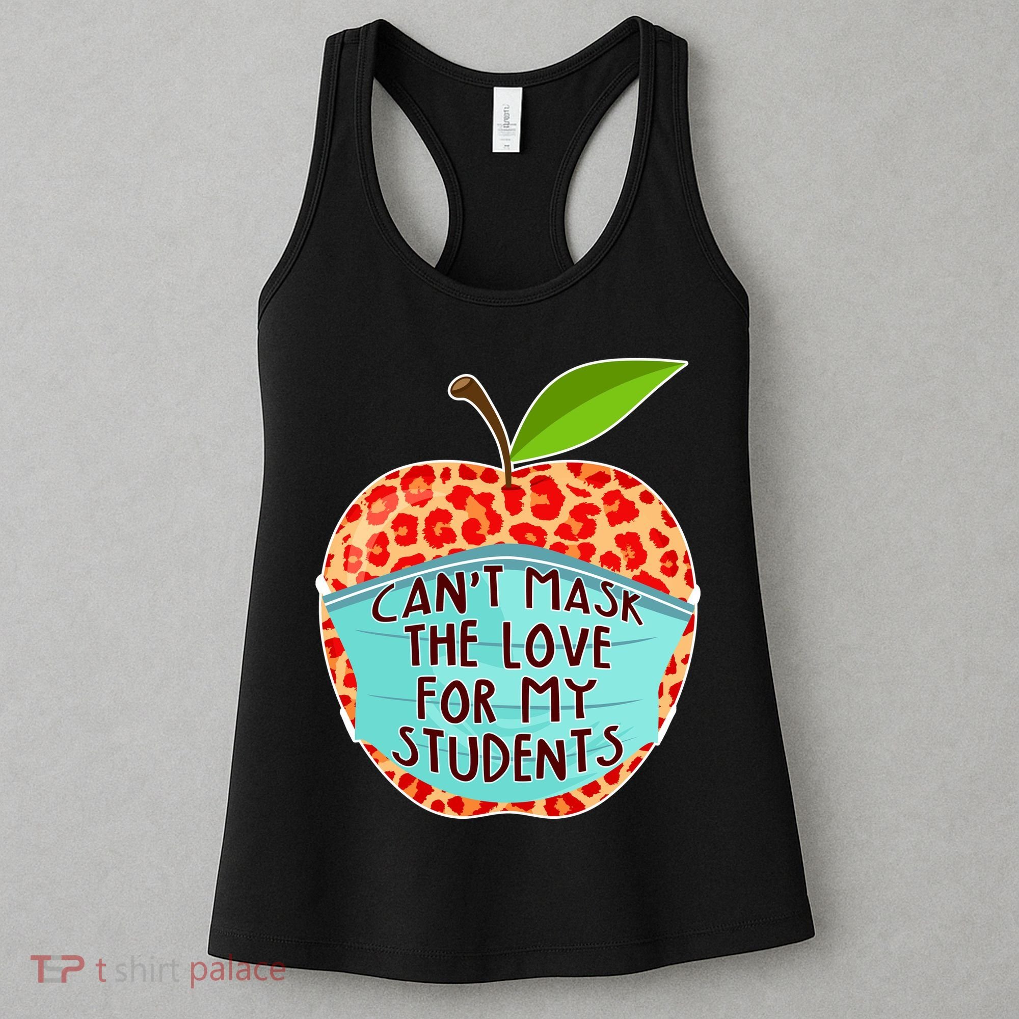 Can't Mask The Love For My Students Women's Tank Top
