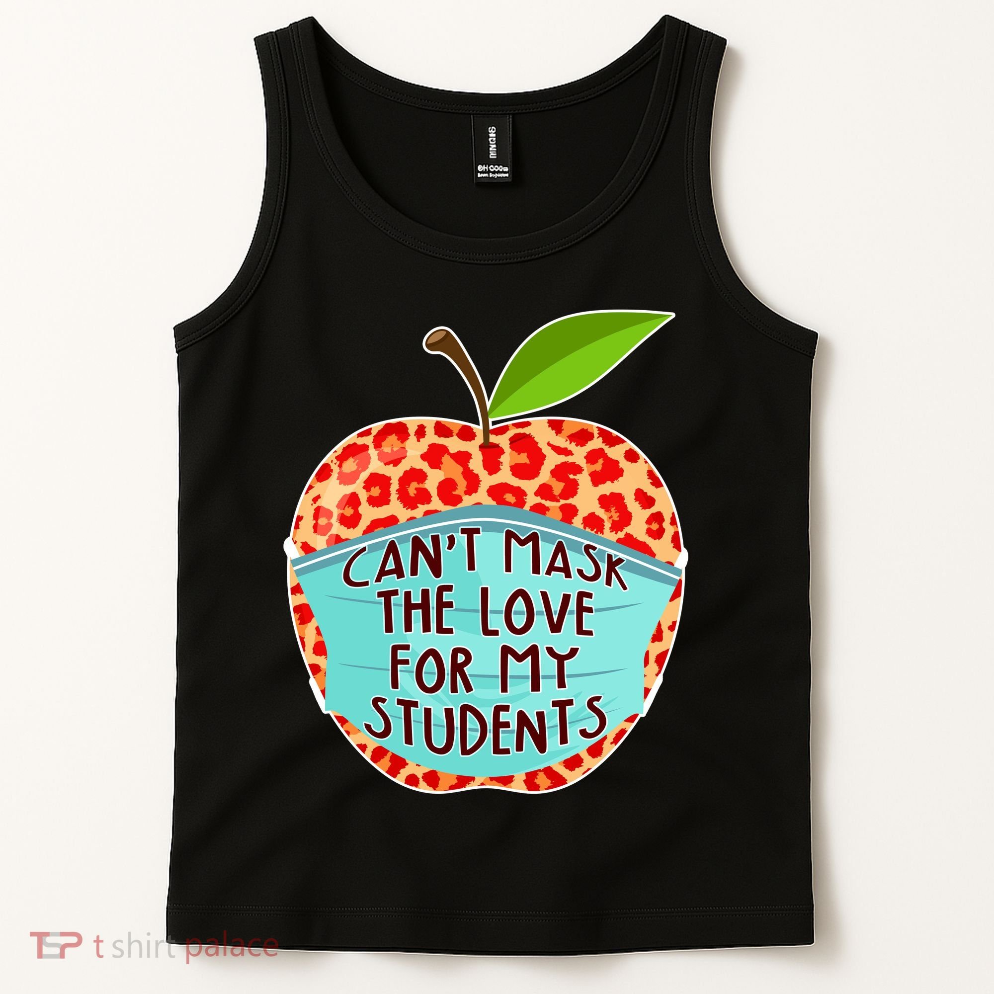 Can't Mask The Love For My Students Tank Top