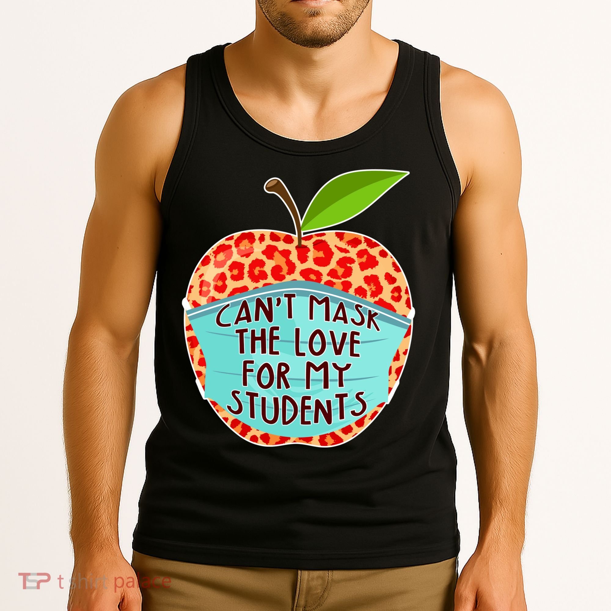 Can't Mask The Love For My Students Tank Top