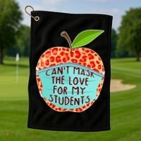 Can't Mask The Love For My Students Golf Towel thumb 1
