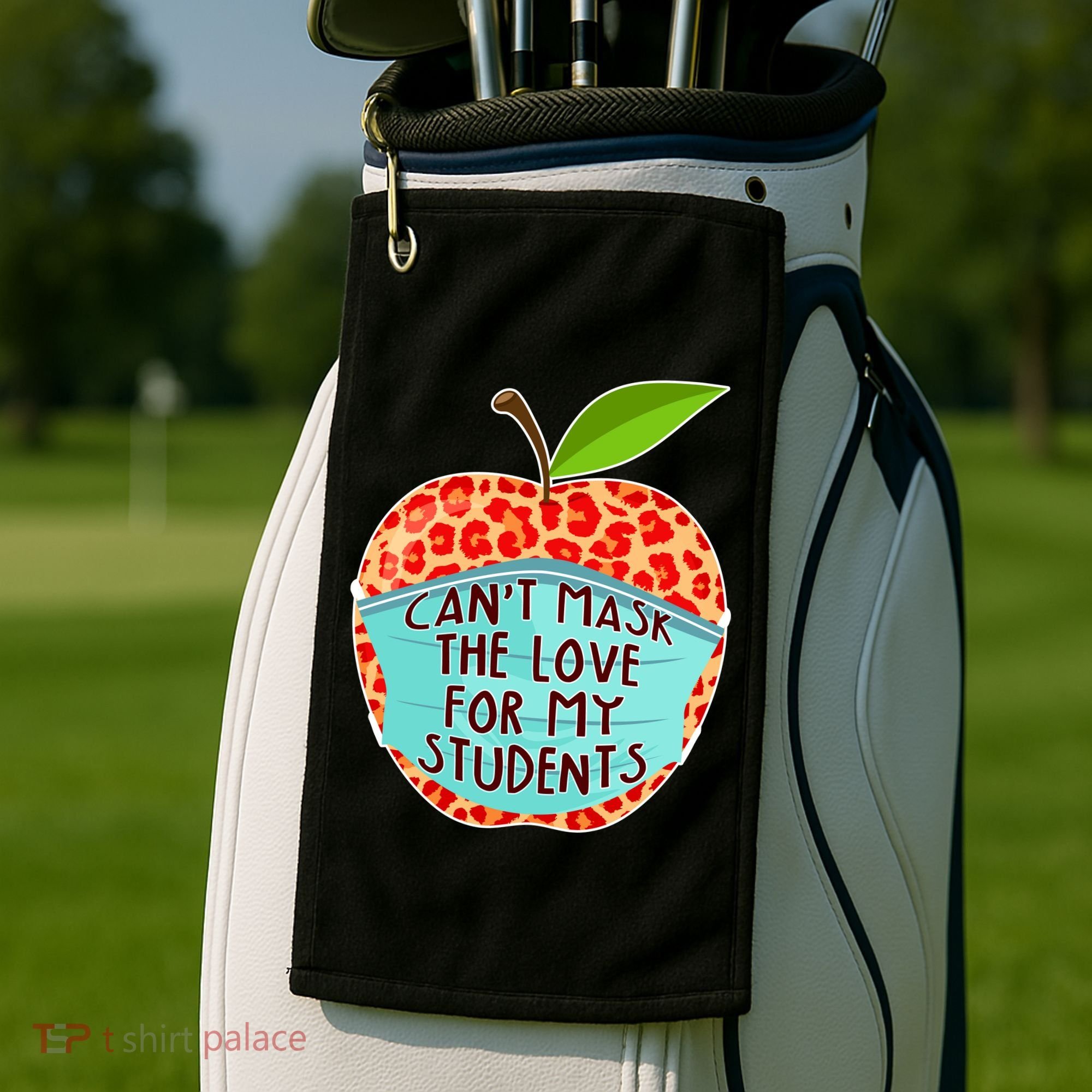 Can't Mask The Love For My Students Golf Towel
