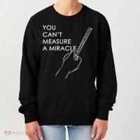 Can't Measure A Miracle Women's Sweatshirt thumb 0