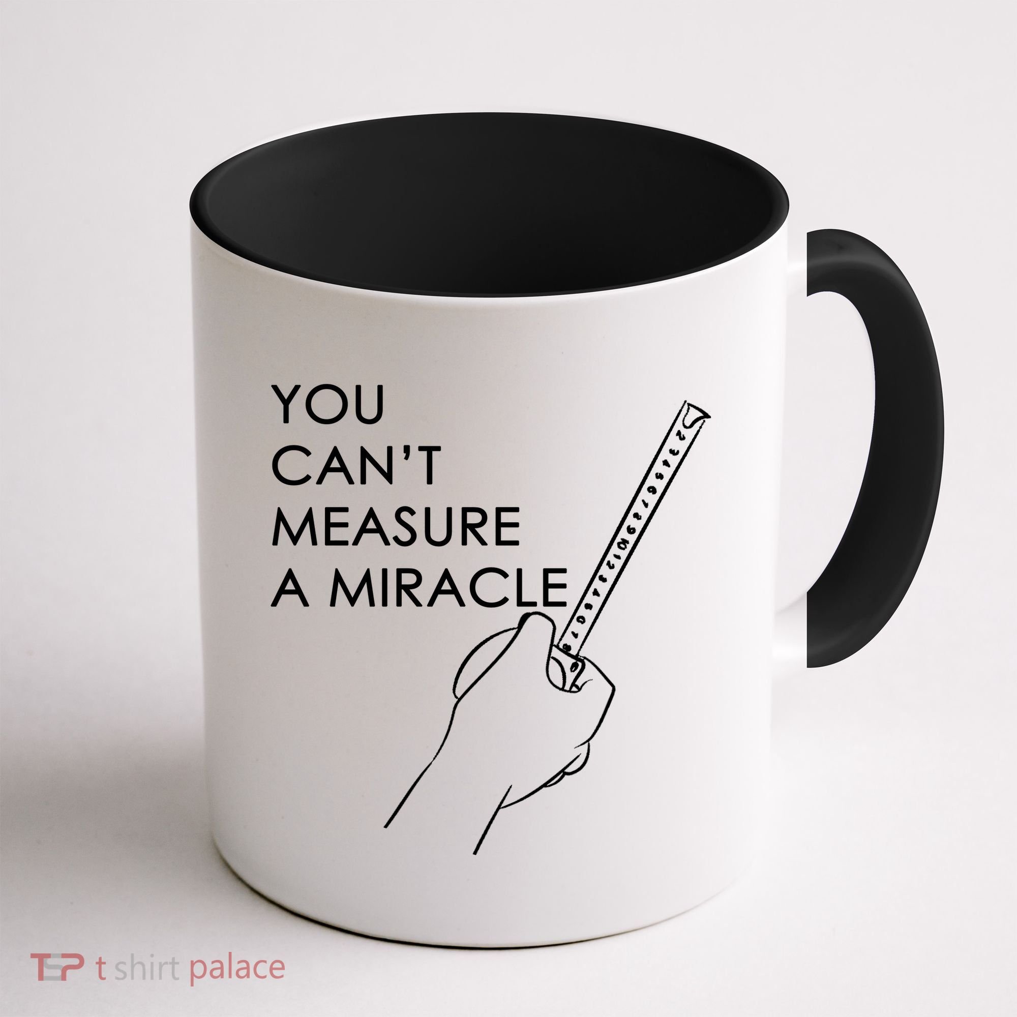 Can't Measure A Miracle Coffee Mug