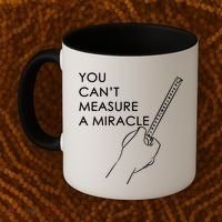 Can't Measure A Miracle Coffee Mug thumb 2