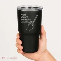 Can't Measure A Miracle Tumbler thumb 2