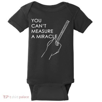 Can't Measure A Miracle Baby Bodysuit