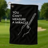 Can't Measure A Miracle Golf Towel thumb 1