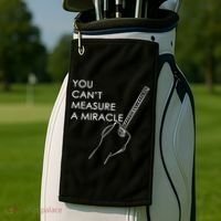 Can't Measure A Miracle Golf Towel thumb 2